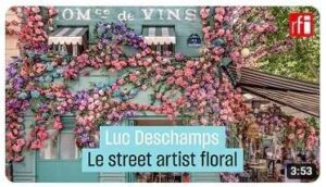Lire la suite à propos de l’article RFI – Luc Deschamps Le street artist floral